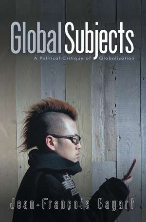 Global Subjects de J–F Bayart