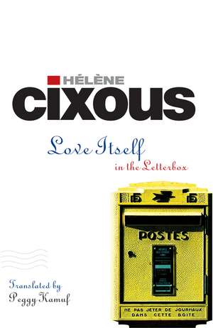 Love Itself de Hélène Cixous