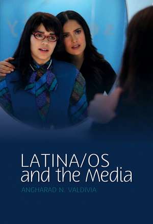 Latino/as in the Media de Angharad N. Valdivia