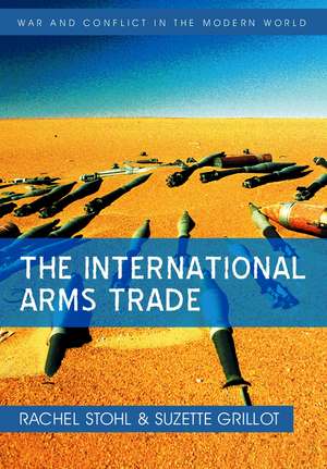 The International Arms Trade de R Stohl