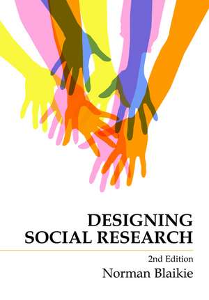 Designing Social Research de Norman Blaikie