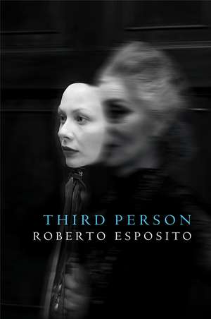 The Third Person de Roberto Esposito