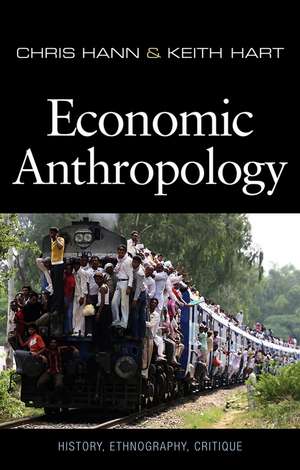 Economic Anthropology – History, Ethnography, Critique de K Hann