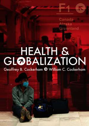 Health and Globalization de W Cockerham