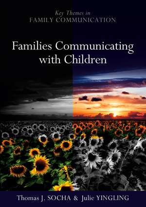 Families Communicating With Children de T Socha