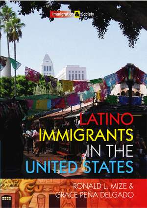 Latino Immigrants in the United States de R Mize