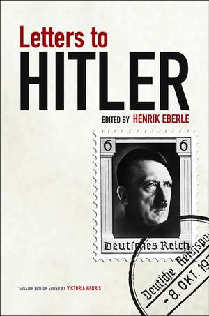 Letters to Hitler de H Eberle