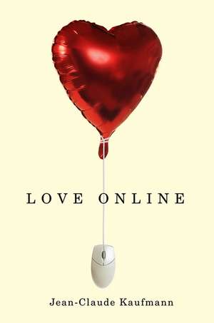 Love Online de Jean-Claude Kaufmann