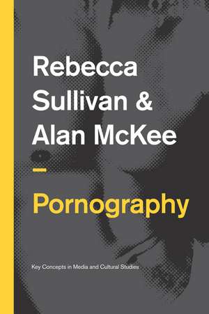 Pornography de Rebecca Sullivan