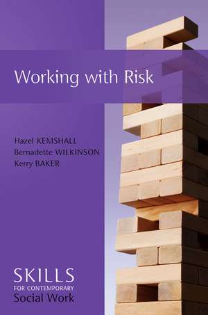 Working with Risk – Skills for Contemporary Social Work de H Kemshall