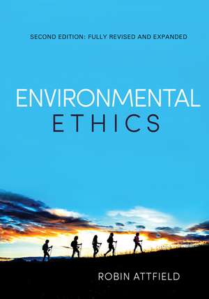 Environmental Ethics de Robin Attfield