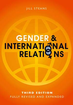 Gender and International Relations 3e de J Steans