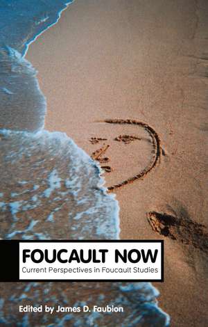 Foucault Now de James Faubion