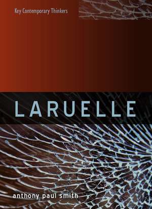 Laruelle – A Stranger Thought de AP Smith