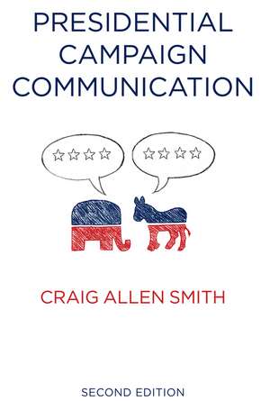 Presidential Campaign Communication 2e books-express.ro