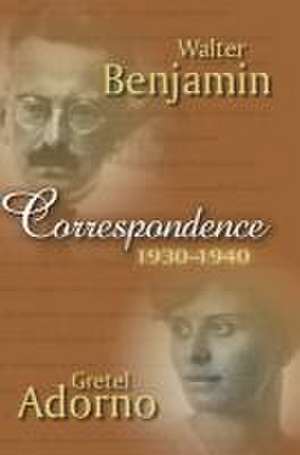 Correspondence 1930–1940 de G Adorno