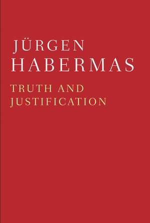 Truth and Justification de J Habermas