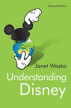 Understanding Disney – The Manufacture of Fantasy de Wasko