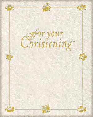 For Your Christening de Sarah Medina