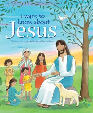 I want to know about Jesus de Christina Goodings