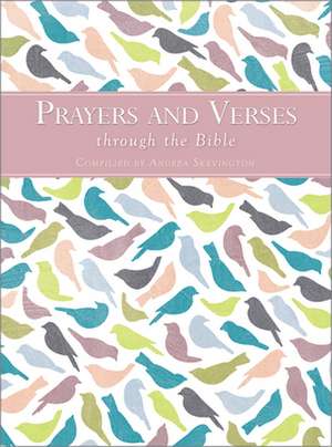 Prayers and Verses through the Bible de Andrea Skevington