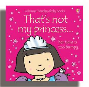 That's not my princess... de Fiona Watt