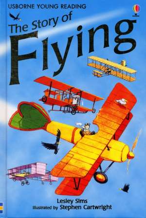 The Story of Flying de Lesley Sims