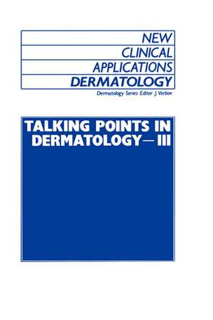 Talking Points in Dermatology - III de J. Verbov