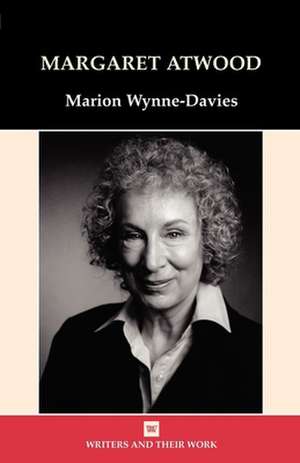 Margaret Atwood de Marion Wynne–davies