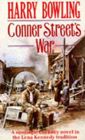 Conner Street's War de Harry Bowling