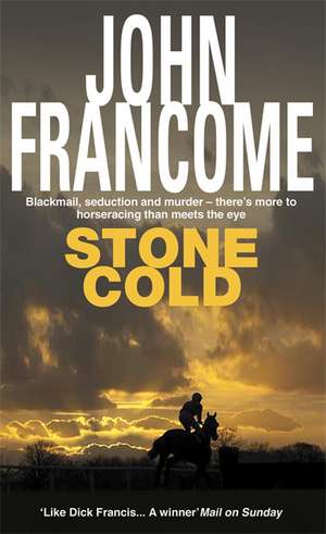 Stone Cold de John Francome