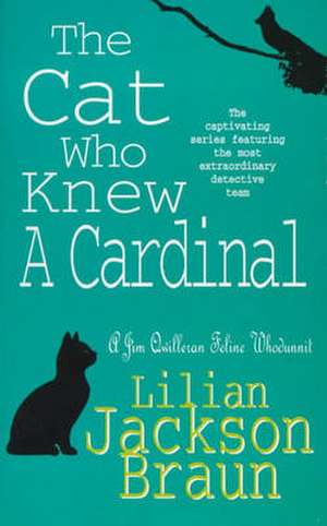 The Cat Who Knew a Cardinal (The Cat Who... Mysteries, Book 12) de Lilian Jackson Braun