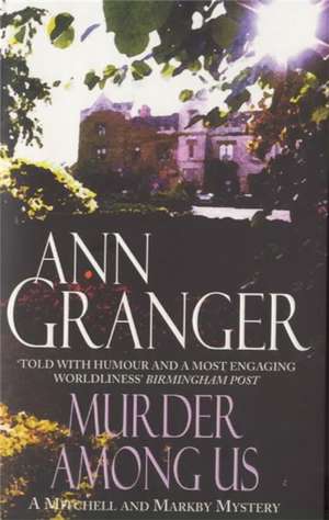 Murder Among Us (Mitchell & Markby 4) de Ann Granger