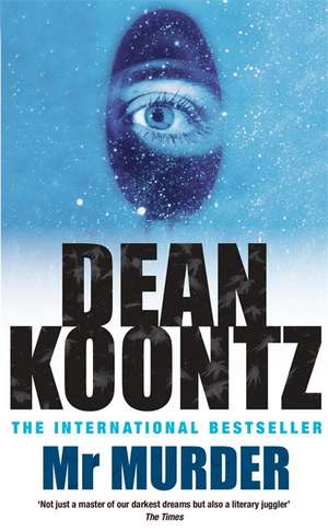 Koontz, D: Mr Murder