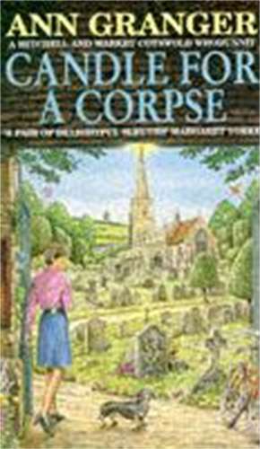 Candle for a Corpse (Mitchell & Markby 8): A classic English village murder mystery de Ann Granger