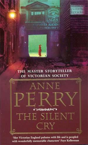 The Silent Cry (William Monk Mystery, Book 8) de Anne Perry