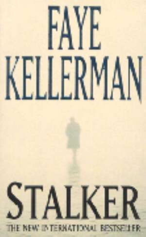 Stalker de Faye Kellerman