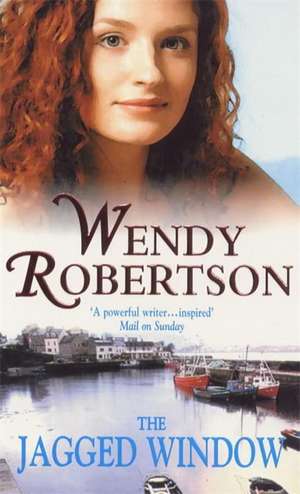 Robertson, W: The Jagged Window de Wendy Robertson