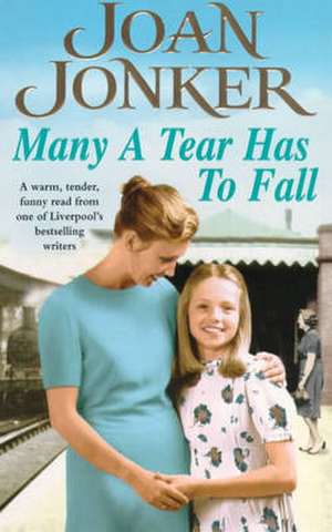 Many a Tear Has to Fall de Joan Jonker