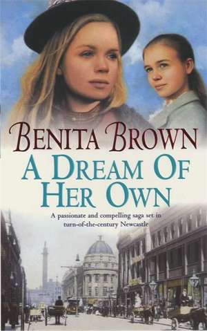 A Dream of her Own de Benita Brown