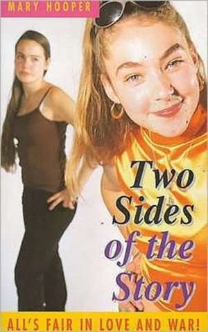 Two Sides of the Story de Mary Hooper