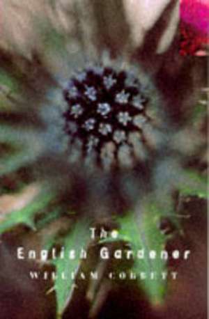 The English Gardener de William Cobbett