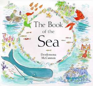 McCannon, D: The Book of the Sea de Desdemona McCannon