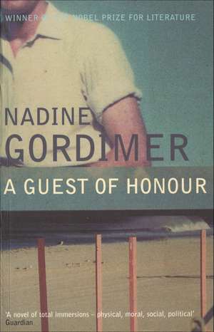 A Guest of Honour de Nadine Gordimer