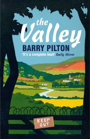 The Valley de Barry Pilton