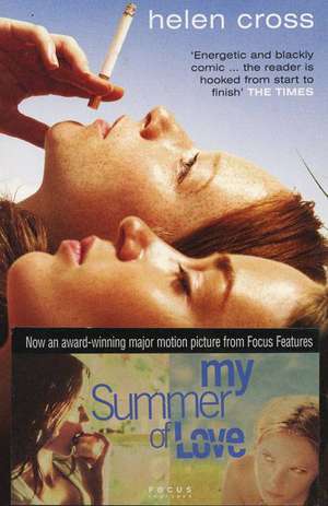 My Summer of Love: Film tie-in de Helen Cross