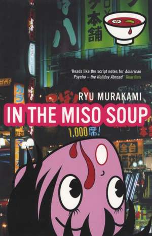 In The Miso Soup de Ryu Murakami