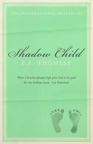 Shadow Child de P.F. Thom&eacute;se