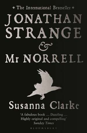 Jonathan Strange and Mr Norrell de Susanna Clarke