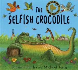 The Selfish Crocodile de Faustin Charles